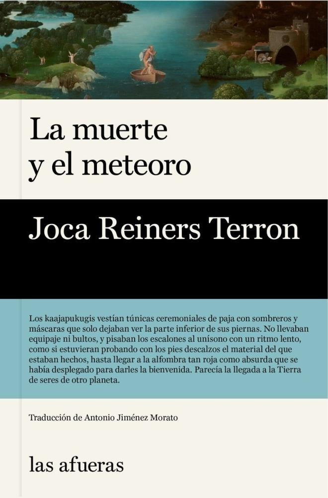 LA MUERTE Y EL METEORO | JOCA REINERS TERRON