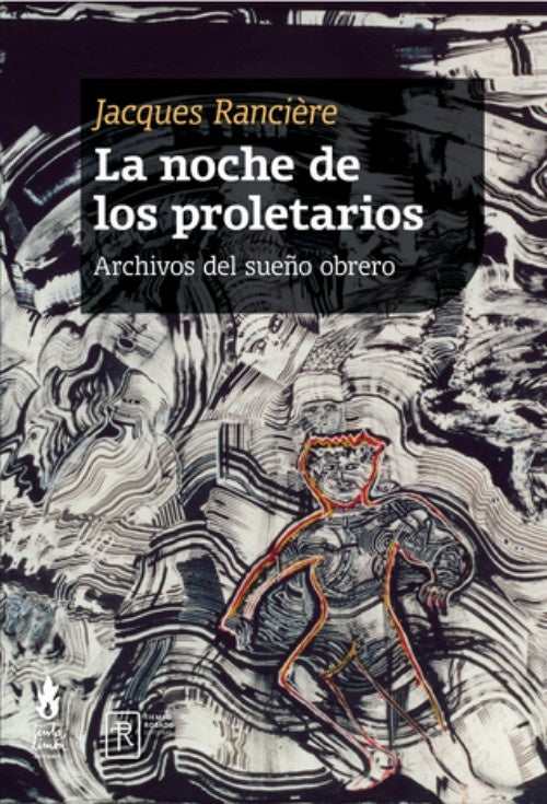 LA NOCHE DE LOS PROLETARIOS | JACQUES RANCIÈRE