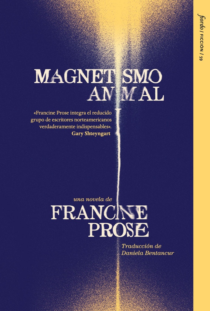 MAGNETISMO ANIMAL | FRANCINE PROSE