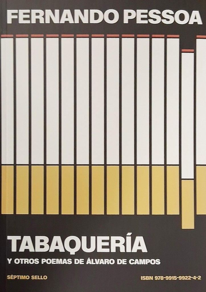 TABAQUERÍA Y OTROS POEMAS DE ÁLVARO DE CAMPOS | Fernando Pessoa