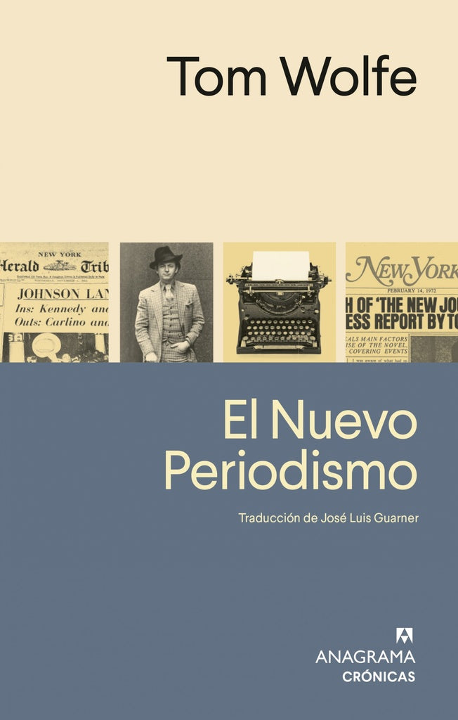 EL NUEVO PERIODISMO | Tom Wolfe