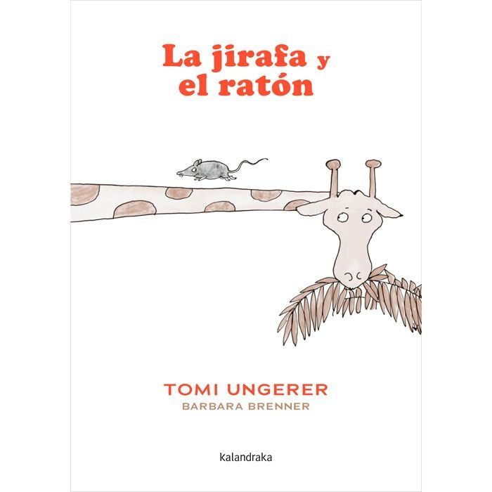 LA JIRAFA Y EL RATÓN (Nuevo) | BARBARA BRENNER