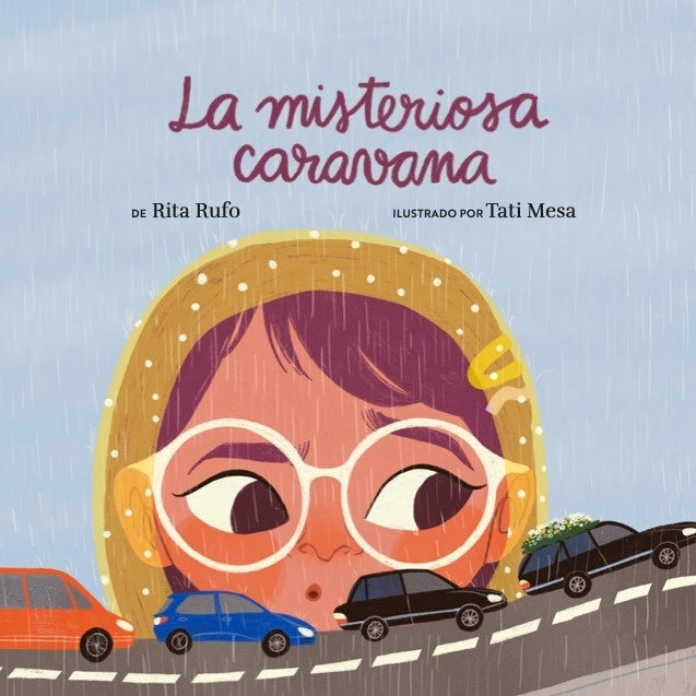 LA MISTERIOSA CARAVANA  | RITA RUFO -  TATI MESA