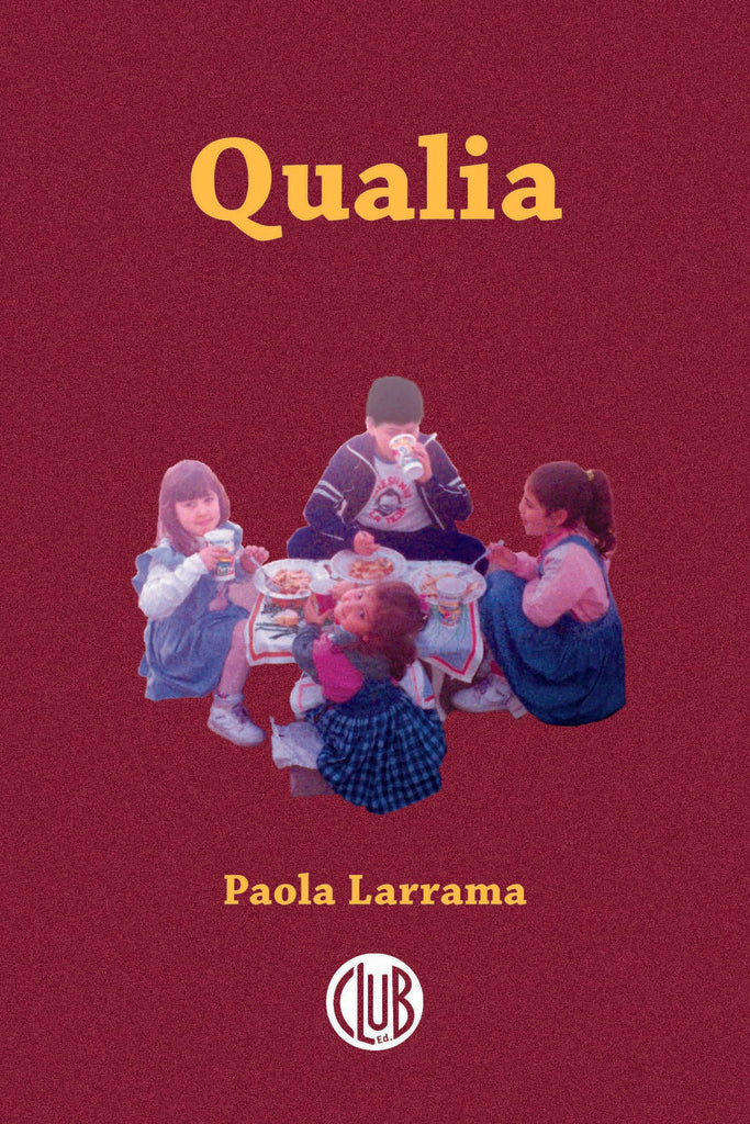 QUALIA | PAOLA  LARRAMA