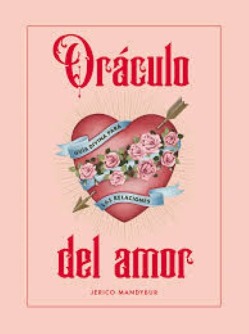 ORACULO DEL AMOR | JERICO  MANDYBUR