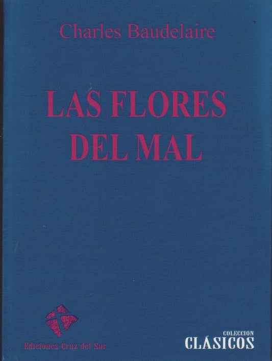 FLORES DEL MAL, LAS | CHARLES BAUDELAIRE