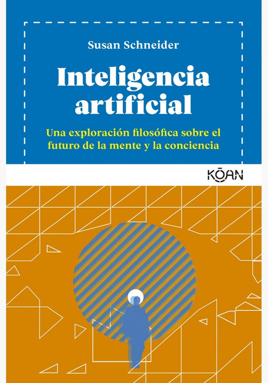 INTELIGENCIA ARTIFICIAL | SUSAN SCHNEIDER