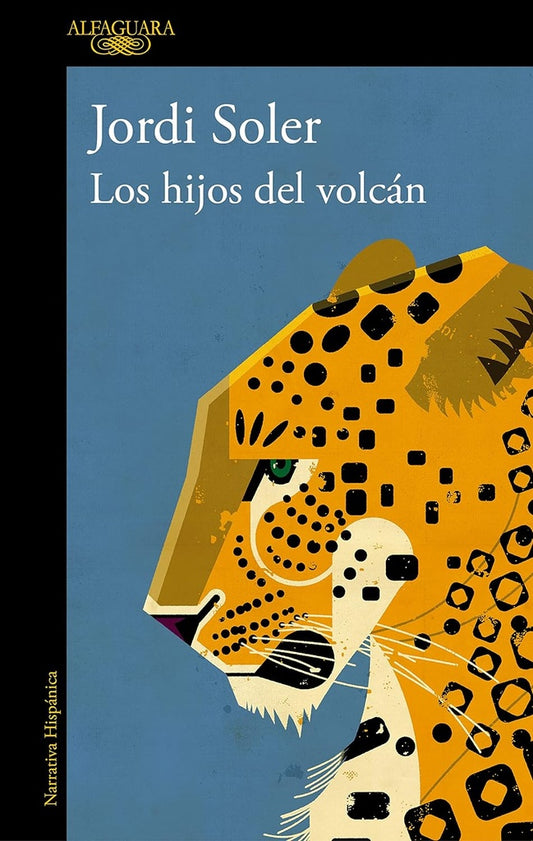 HIJOS DEL VOLCAN, LOS | JORDI SOLER