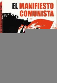 EL MANIFIESTO COMUNISTA | KARL MARX & FRIEDRICH ENGELS